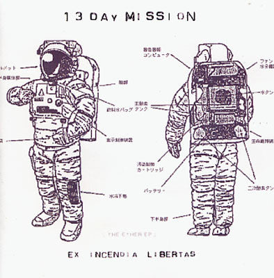 13 Day Mission – Ex Incendia Libertas CDr