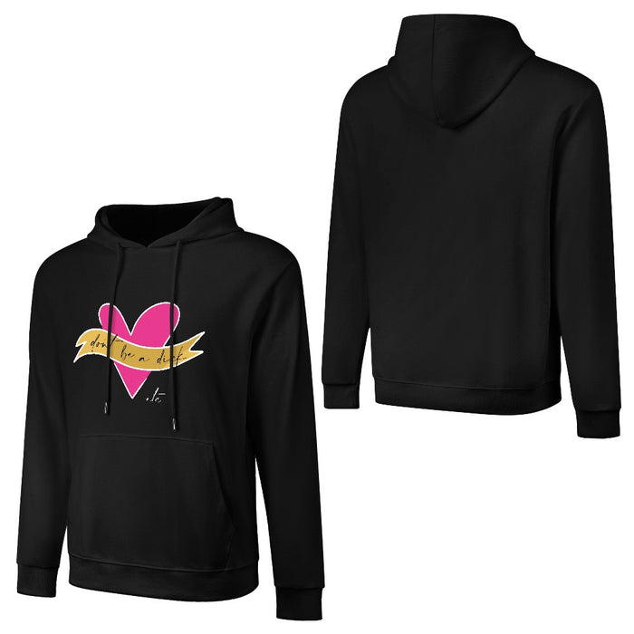 Dont be a 'd' Cotton Hoodie