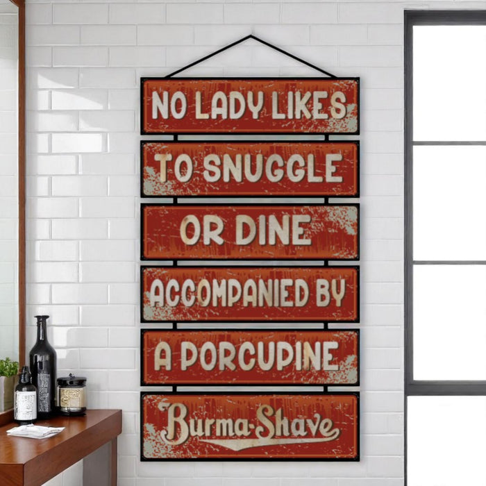 Burma Shave Style Metal Sign – No Lady Likes to Snuggle