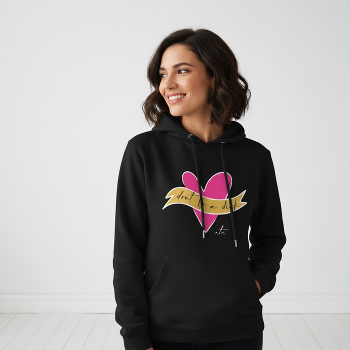 Dont be a 'd' Cotton Hoodie