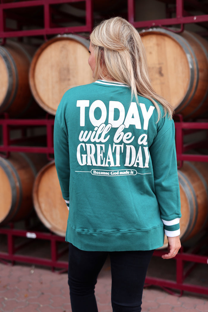 Today Will Be A Great Day (Teal w/Puff Print) - Retro Sweatshirt / Crew Speciality Ribbing