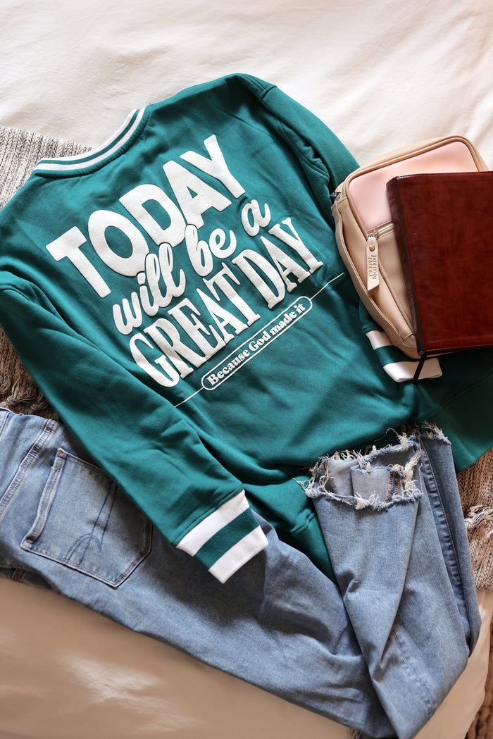 Today Will Be A Great Day (Teal w/Puff Print) - Retro Sweatshirt / Crew Speciality Ribbing